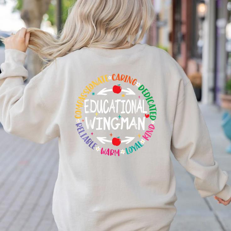 Educational Wingman Assistant Teaching a School Teacher Aide Women's Sweatshirt Back Print