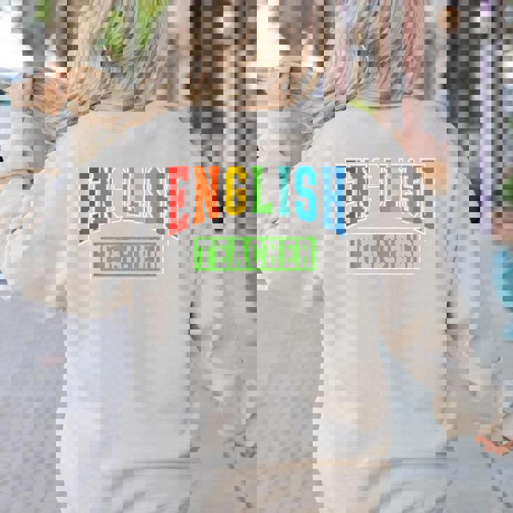 English Teacher Men Women Grammar Class English Teacher Women&#x27;s Sweatshirt Back Print