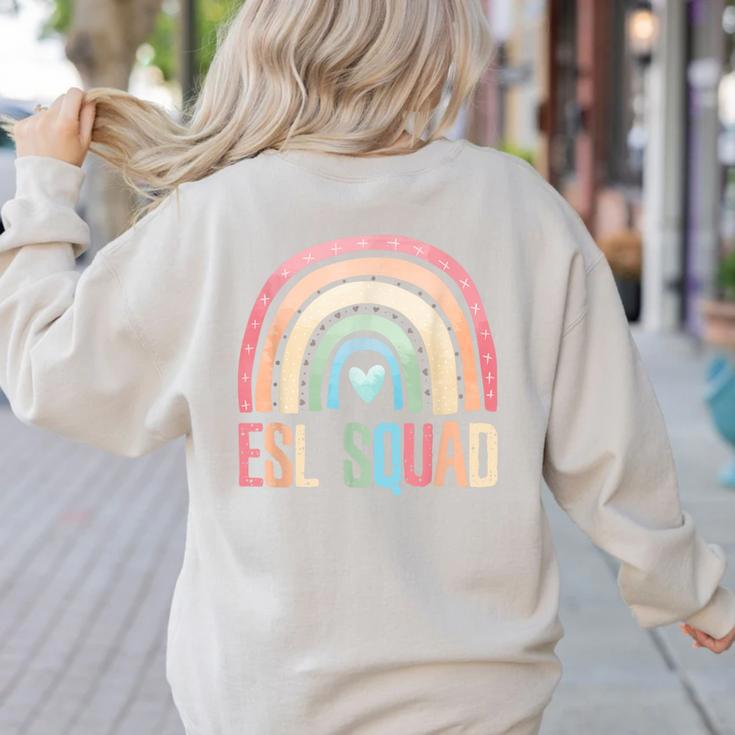 ESL Squad Teacher Crew Team Back To School English Rainbow Women's Sweatshirt Back Print