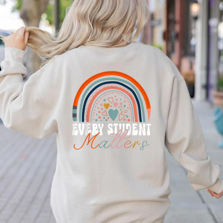 Every Student Matters Paraprofessional Support Teacher Women's Sweatshirt Back Print
