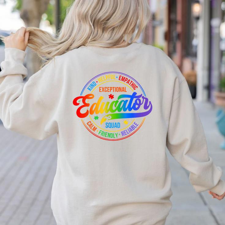 Exceptional Educator Squad Special Education Teacher Autism Women's Sweatshirt Back Print