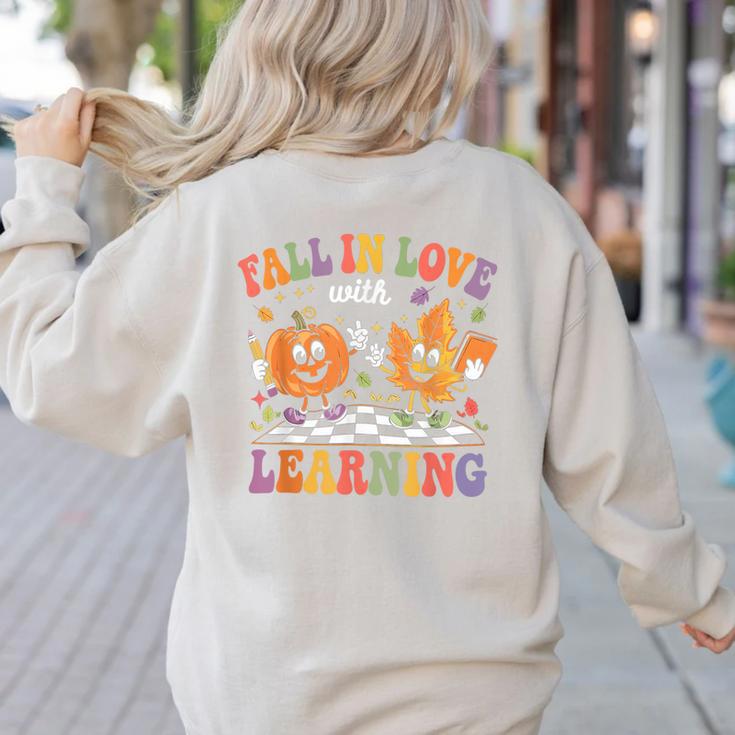 Fall In Love With Learning Autumn Fall Season Teacher Women's Sweatshirt Back Print