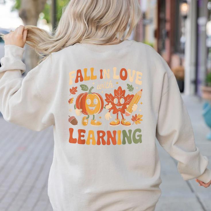 Fall In Love With Learning Retro Autumn Thanksgiving Teacher Women's Sweatshirt Back Print