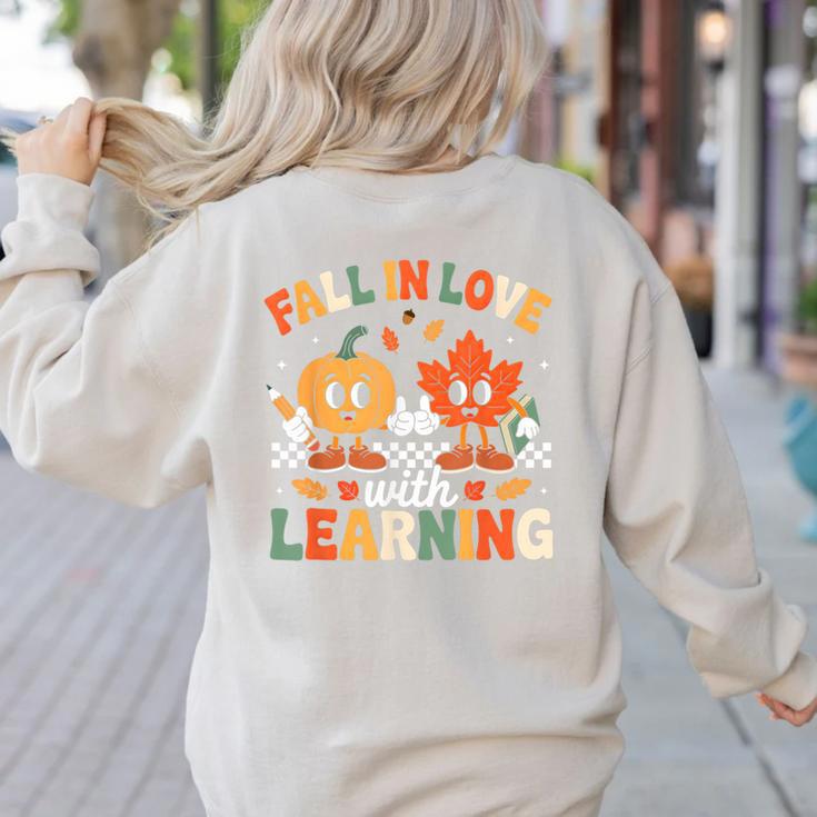 Fall In Love With Learning Shirt Autumn Thanksgiving Teacher Women's Sweatshirt Back Print