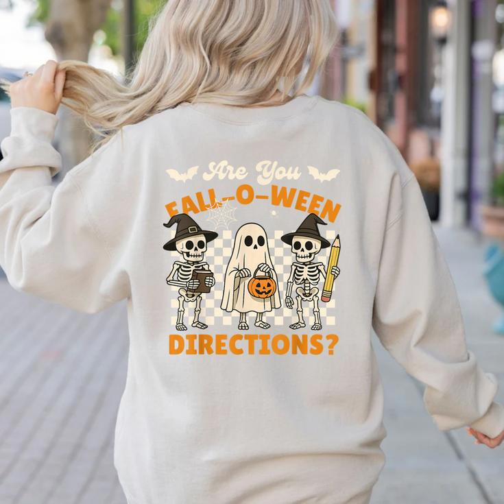 Are You Fall o Ween Directions Halloween Skeleton Teacher Women's Sweatshirt Back Print