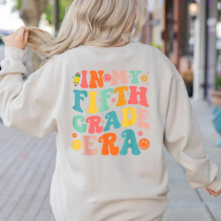 In My Fifth Grade Era 5th Grade Teacher Back To School Women's Sweatshirt Back Print