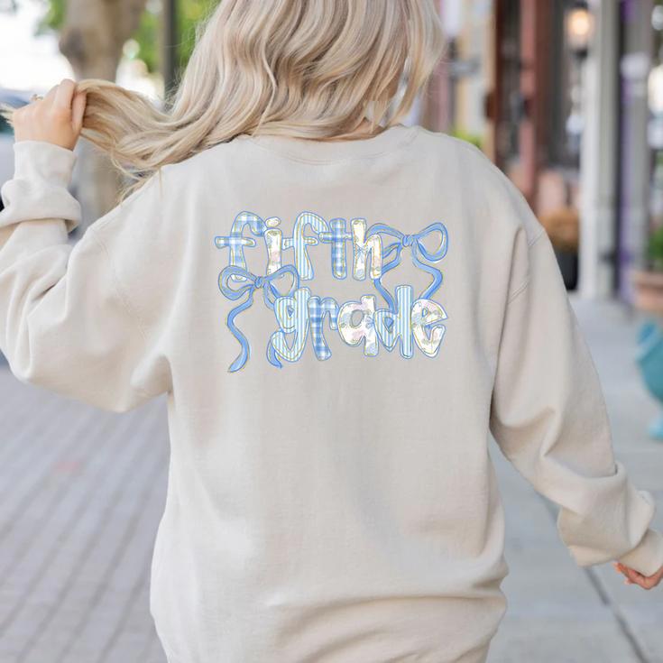 Fifth Grade Team Coquette Bow 5th Grade Teacher Girl Kid Women's Sweatshirt Back Print
