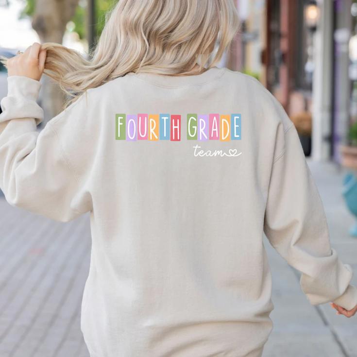 Fourth Grade Team 4th Grade Teacher Girls Boys Women's Sweatshirt Back Print