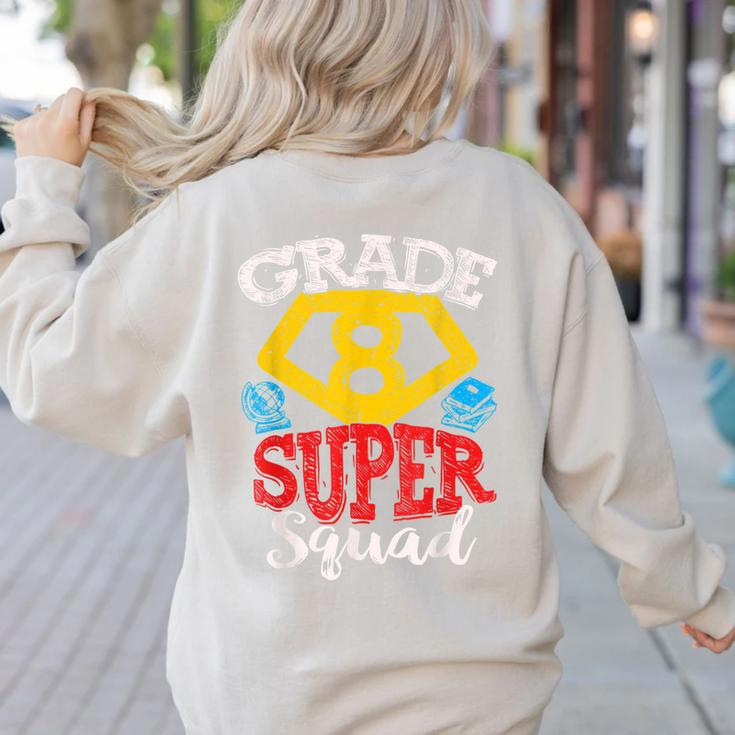 Grade 8 Super Squad Superhero Teacher Team Women's Sweatshirt Back Print
