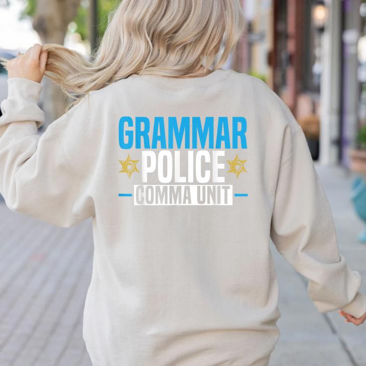 Grammar Police Comma Unit English Teacher Grammar Teacher For Men Women Women's Sweatshirt Back Print