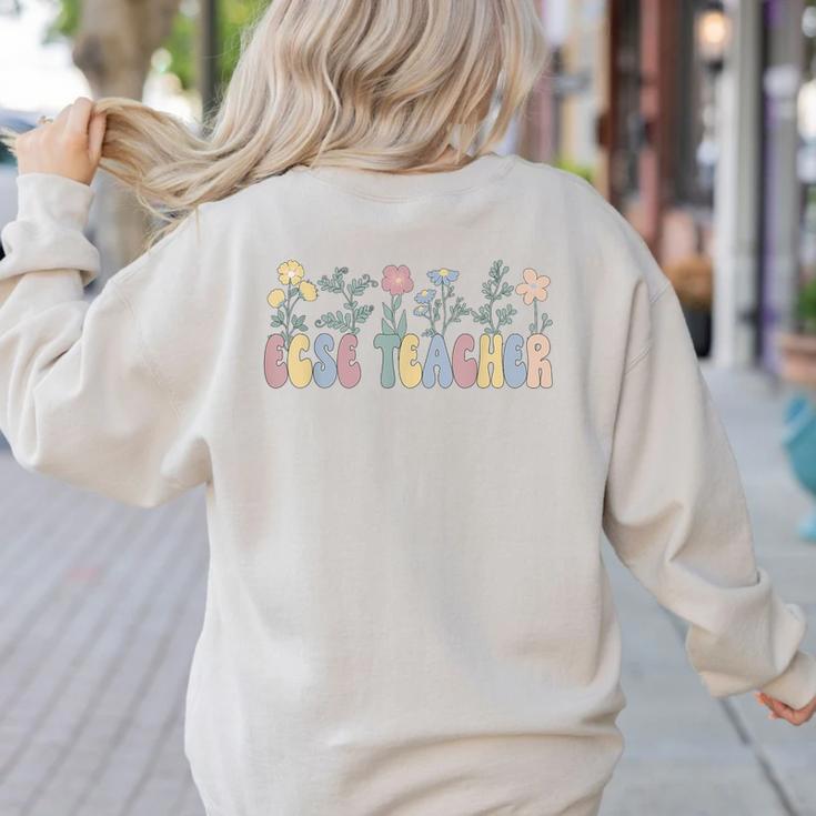 Groovy ECSE Early Childhood Special Education Teacher Women's Sweatshirt Back Print