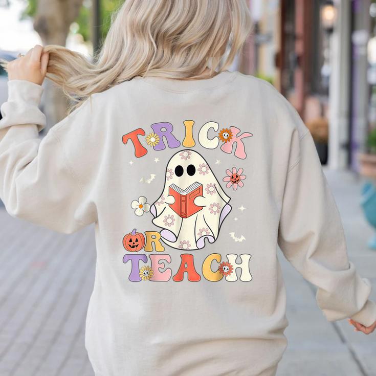 Groovy Halloween Trick Or Teach Retro Floral Ghost Teacher Women's Sweatshirt Back Print