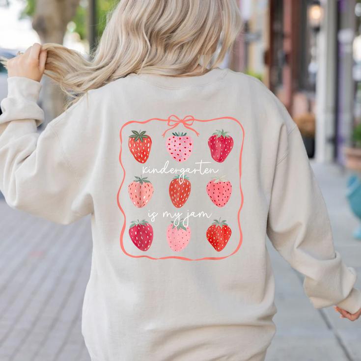 Groovy Kindergarten Is My Jam Strawberry Kinder Team Teacher Women's Sweatshirt Back Print