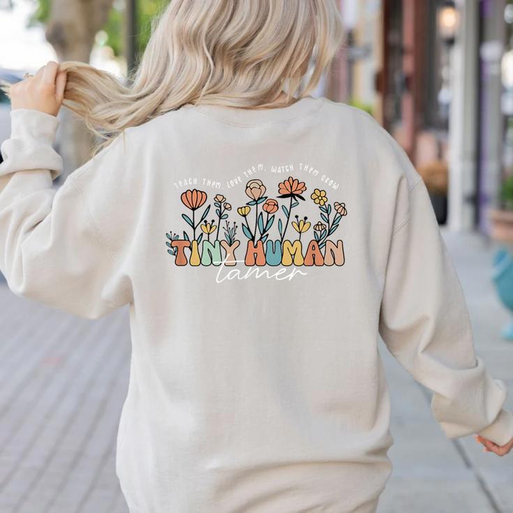 Groovy Tiny Human Tamer Floral Kindergarten Teacher Women's Sweatshirt Back Print