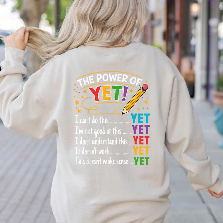 Growth Mindset Teacher Power Of Yet Inspirational Women's Sweatshirt Back Print