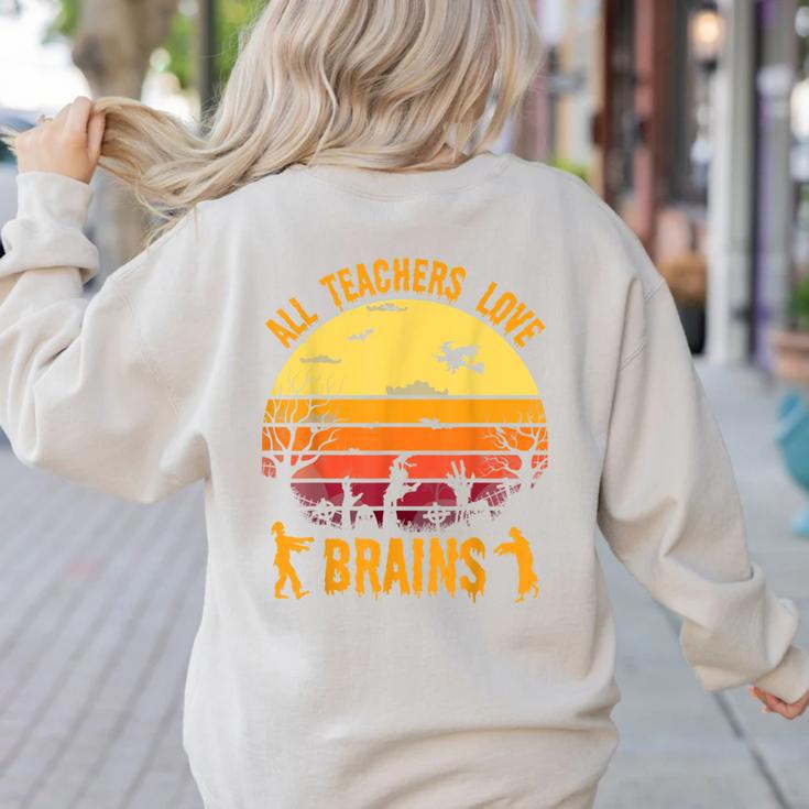 Halloween Costume Teacher Love Brains Zombie Women's Sweatshirt Back Print