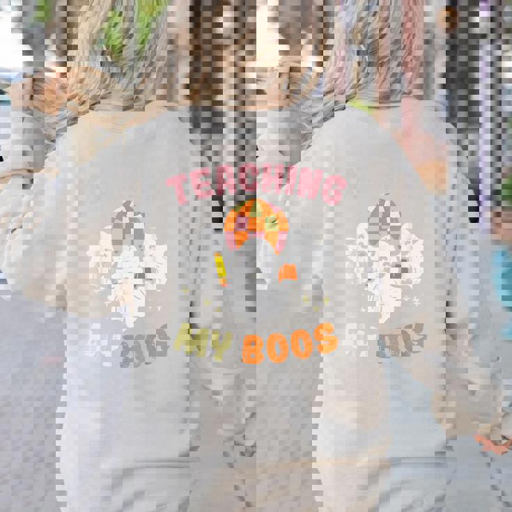 Halloween Teacher Teaching My Boos Costume Teacher Men Women Women&#x27;s Sweatshirt Back Print