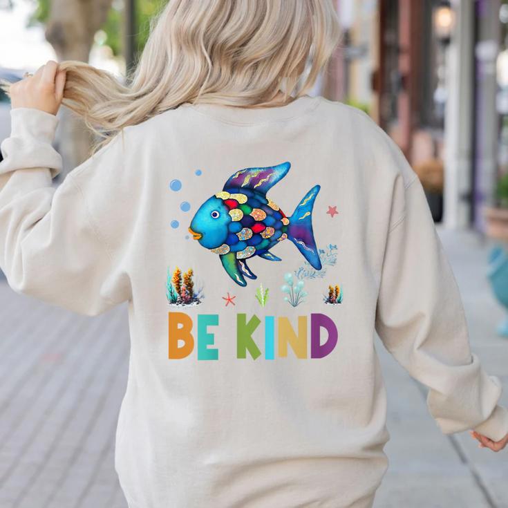 Happy First Day Of School Fish Rainbows Teacher Be Kind Women's Sweatshirt Back Print