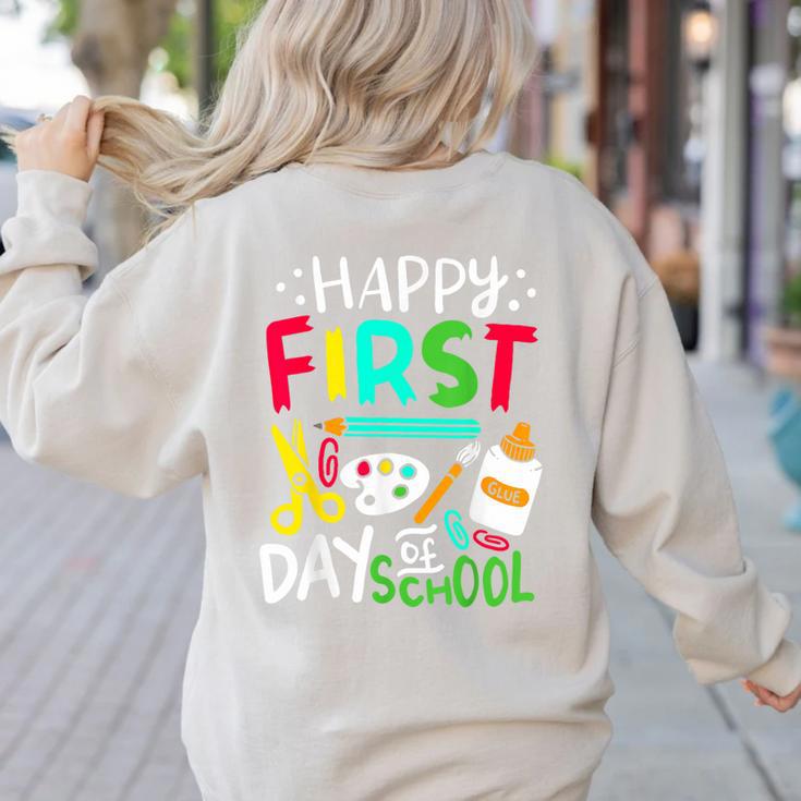 Happy First Day Of School Teacher Back To School Student Women's Sweatshirt Back Print