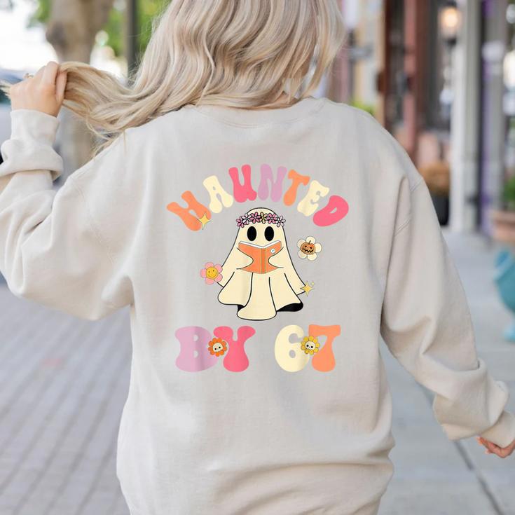 Haunted By 67 Meme Six Seven 6 7 Halloween Teachers Women's Sweatshirt Back Print
