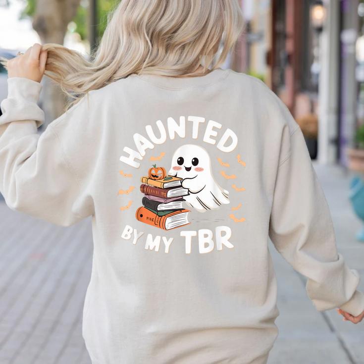 Haunted By My TBR Cute Ghost Book Reading Teacher Halloween Women's Sweatshirt Back Print