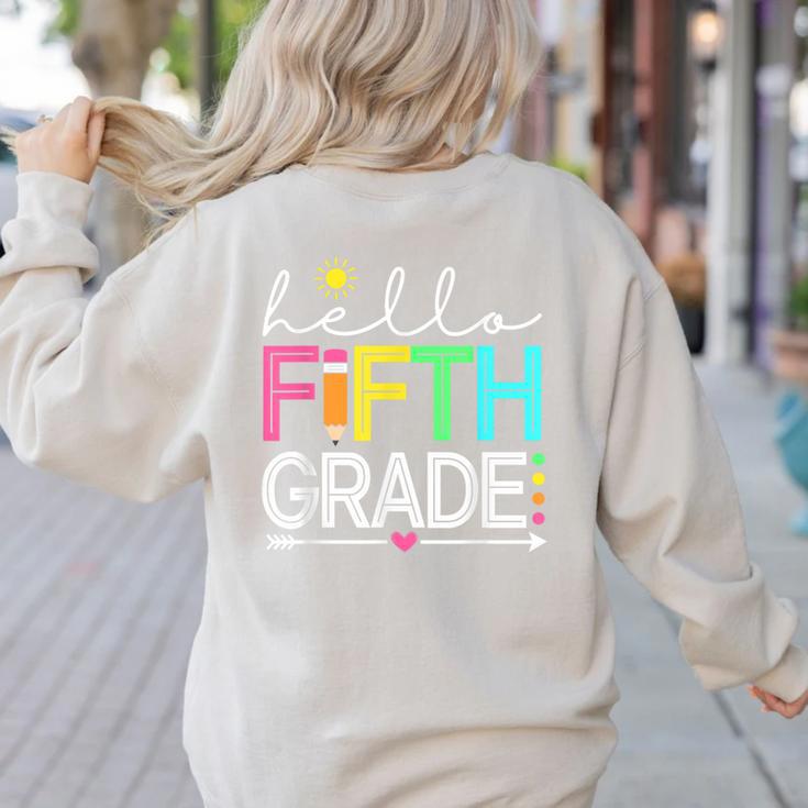Hello Fifth Grade Teacher Student 5th Grade Back To School Women's Sweatshirt Back Print