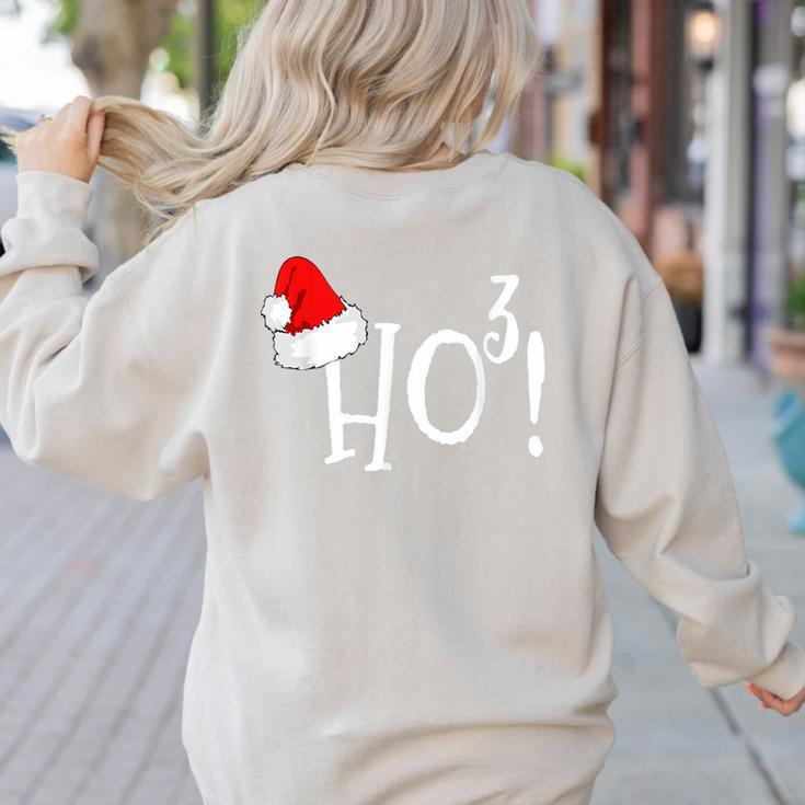 Ho Cubed Shirt Math Teacher Xmas For Men Women Kids Women's Sweatshirt Back Print