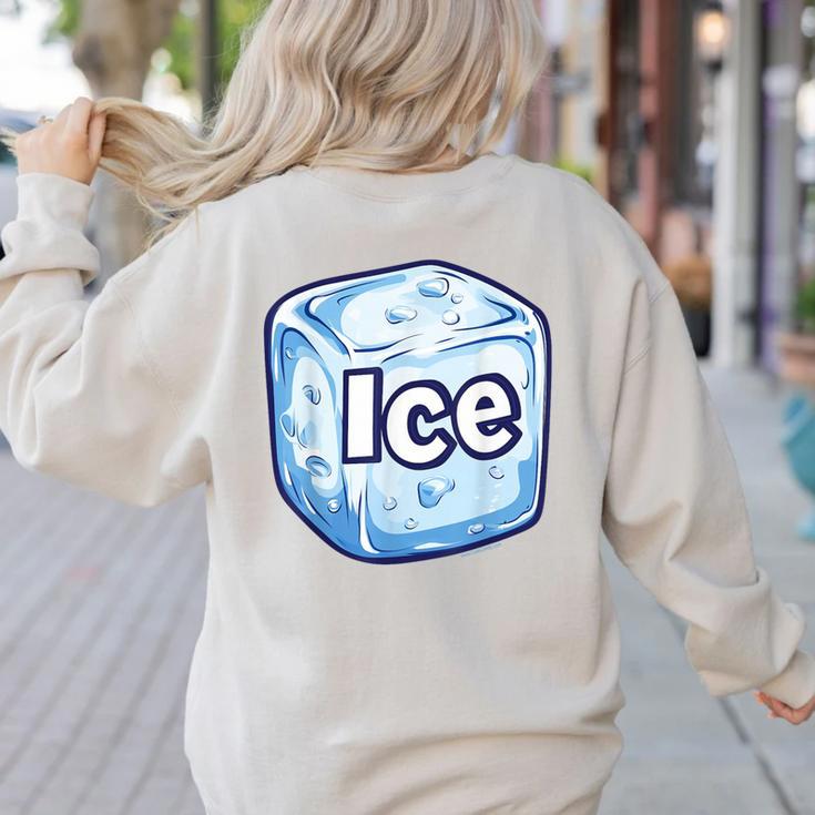 Ice Halloween Pun Costume Easy Lazy Team Group Teacher Women's Sweatshirt Back Print