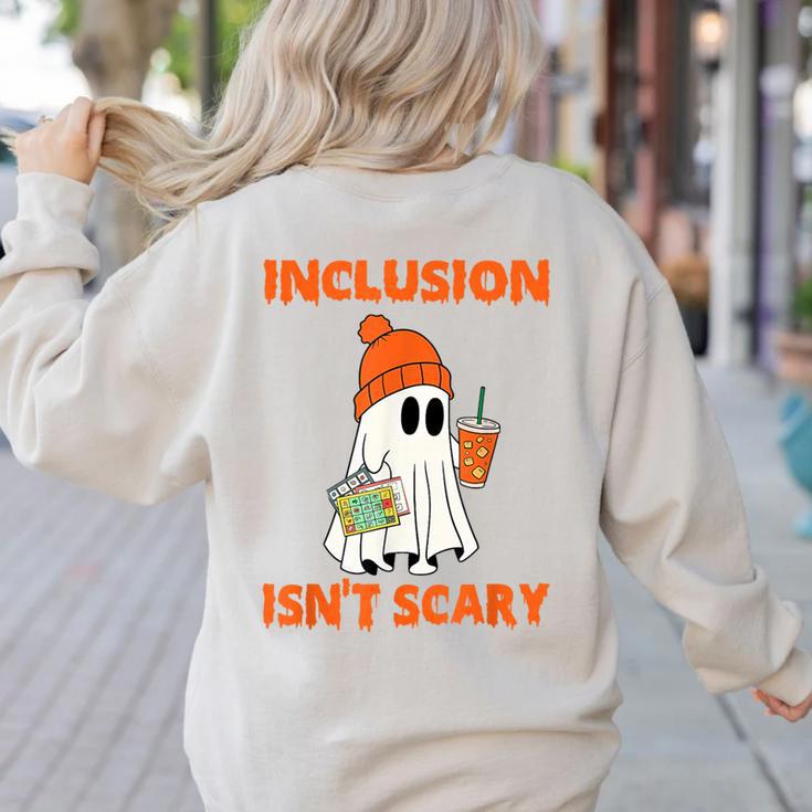 Inclusion Isn't Scary Shirt Halloween SLP Sped Teacher Women's Sweatshirt Back Print