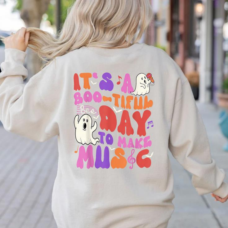 It's a Bootiful Day To Make Music Halloween Music Teacher Women's Sweatshirt Back Print