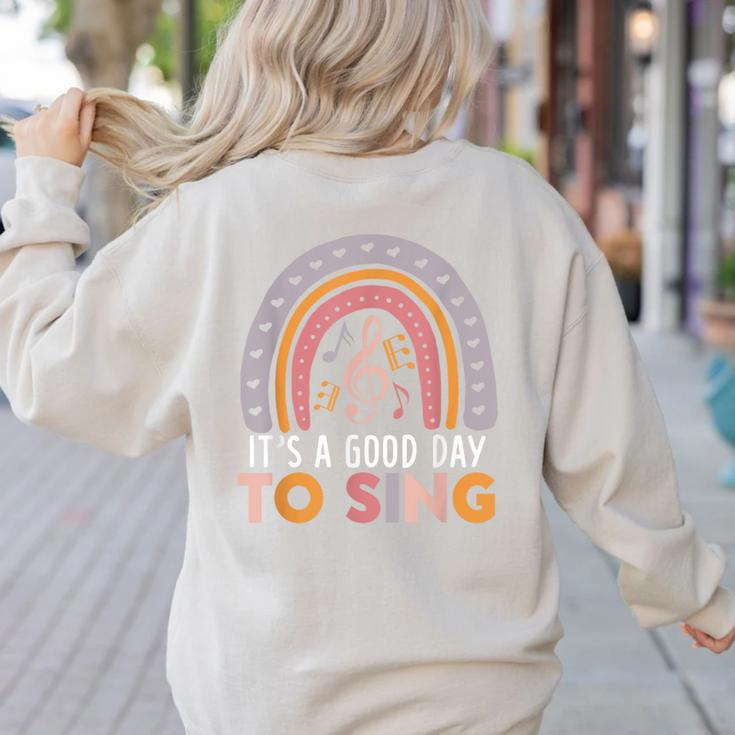 It's A Good Day To Sing Back To School Music Teacher Women's Sweatshirt Back Print
