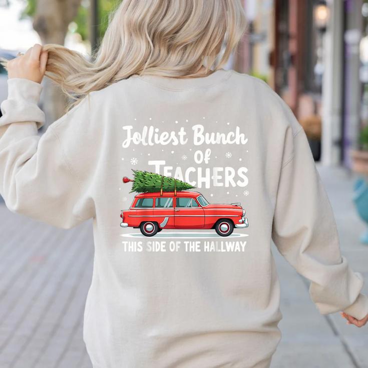 Jolliest Bunch Of Teachers This Side Of The Hallway Xmas PJ Women's Sweatshirt Back Print