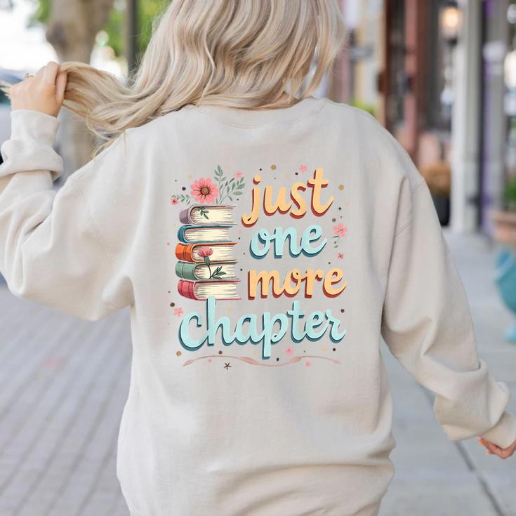 Just One More Chapter Book Reading Floral Teacher Book Lover Women's Sweatshirt Back Print