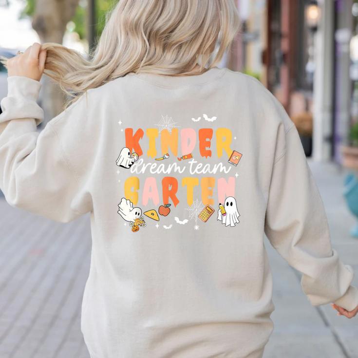 Kindergarten Dream Ghost Team Fall Halloween Spooky Teachers Women's Sweatshirt Back Print