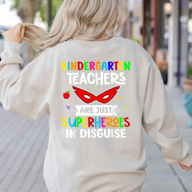 Kindergarten Teachers Are Just Superheroes In Disguise Women's Sweatshirt Back Print