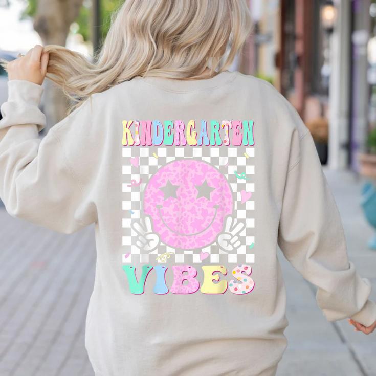 Kindergarten Vibes First Day Of School Kindergarten Teacher Women's Sweatshirt Back Print