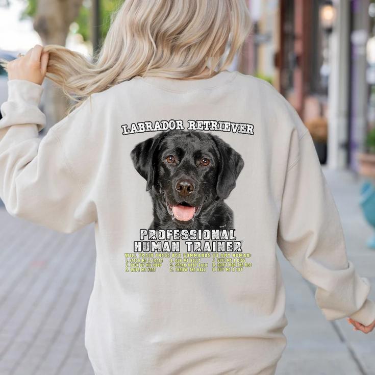 Labrador Retriever Lab Professional Human Trainer Women's Sweatshirt Back Print