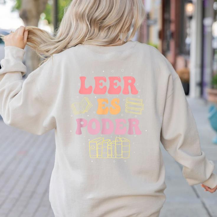 Leer Es Poder Groovy Spanish Teacher Bilingual Maestra Men Women Women's Sweatshirt Back Print
