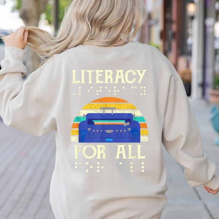 Literacy For All Visually Impaired Braille Teacher The Blind Women's Sweatshirt Back Print