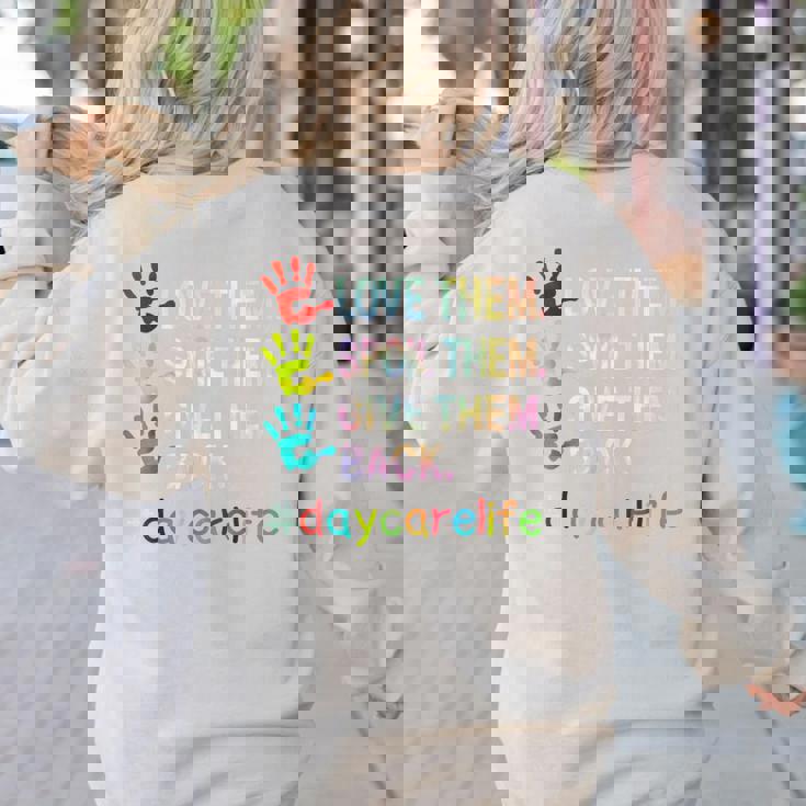 Love Daycare Provider Childcare Teacher Tie Dye Women&#x27;s Sweatshirt Back Print