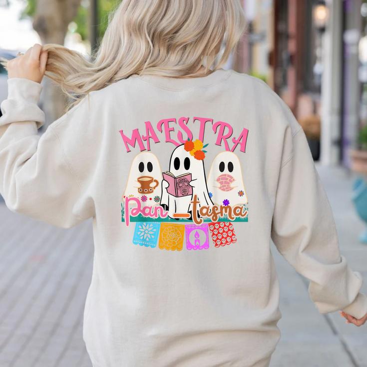 Maestra Pantasmas Conchas Teacher Mexican Halloween Women's Sweatshirt Back Print