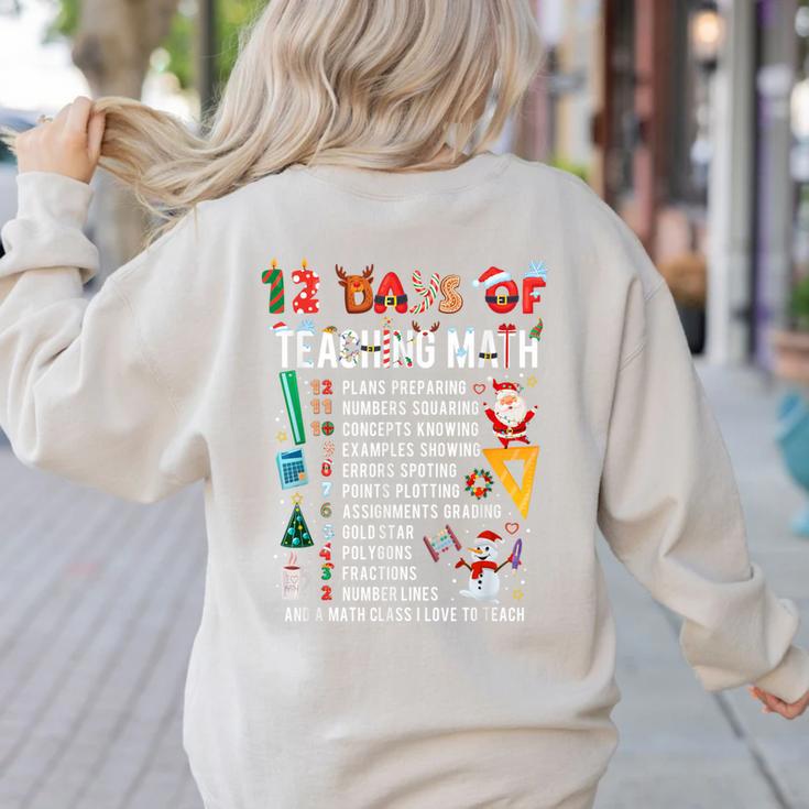 Math Teacher Christmas 12 Days Of Teaching Math Christmas Women's Sweatshirt Back Print