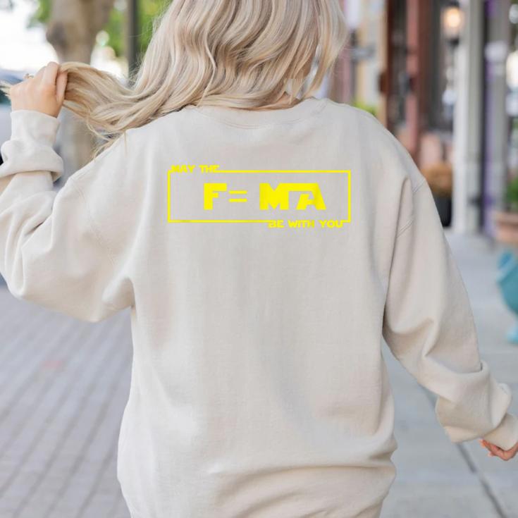 May The Fma Be With You  Science Teacher Tshirts For Men Women Women's Sweatshirt Back Print