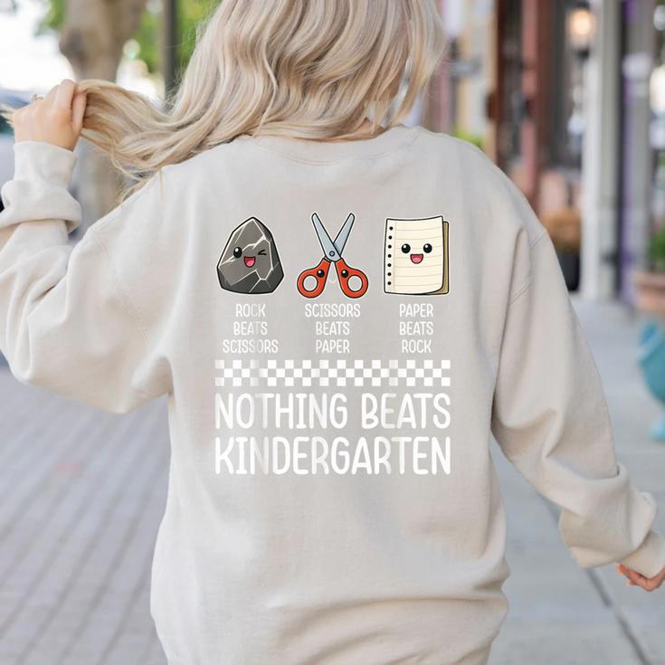 Nothing Beats Kindergarten Back To School Kids Teacher Women's Sweatshirt Back Print