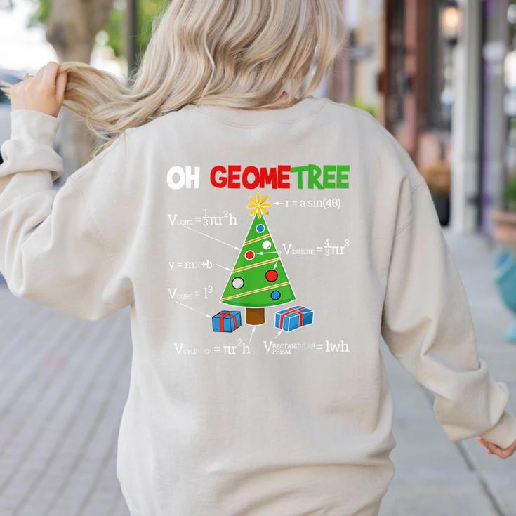Oh Geometree Christmas Tree Geometry Math Teacher Women's Sweatshirt Back Print