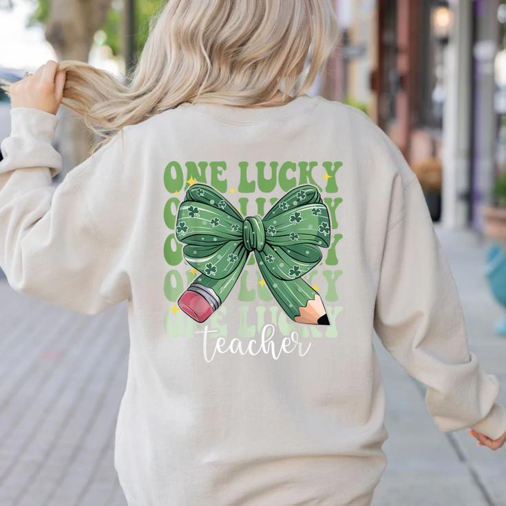 One Lucky Teacher Coquette Bow St Patricks Day Teacher Women's Sweatshirt Back Print