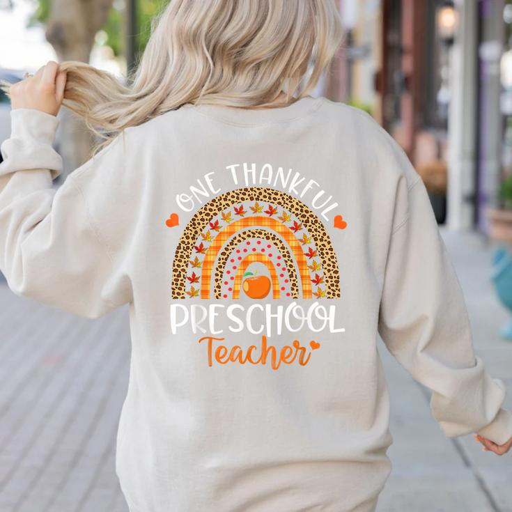 One Thankful Preschool Teacher Thanksgiving Rainbow Women's Sweatshirt Back Print