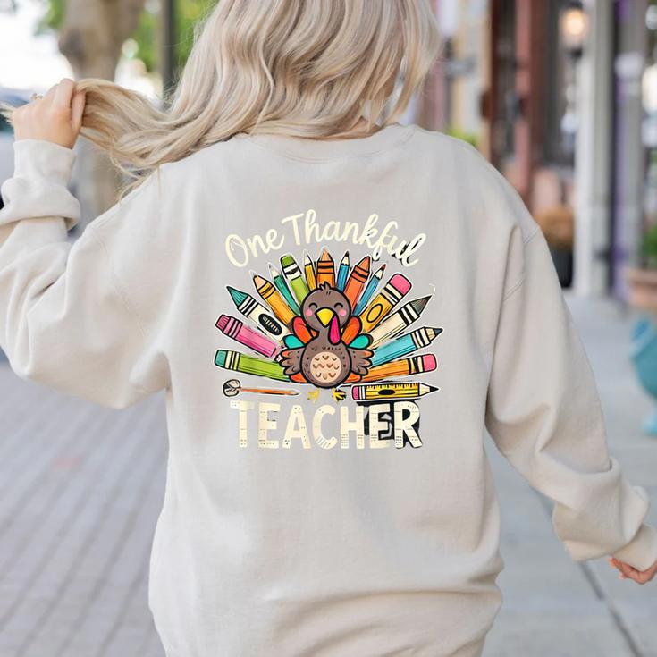 One Thankful Teacher Cute Thanksgiving Turkey School Women's Sweatshirt Back Print