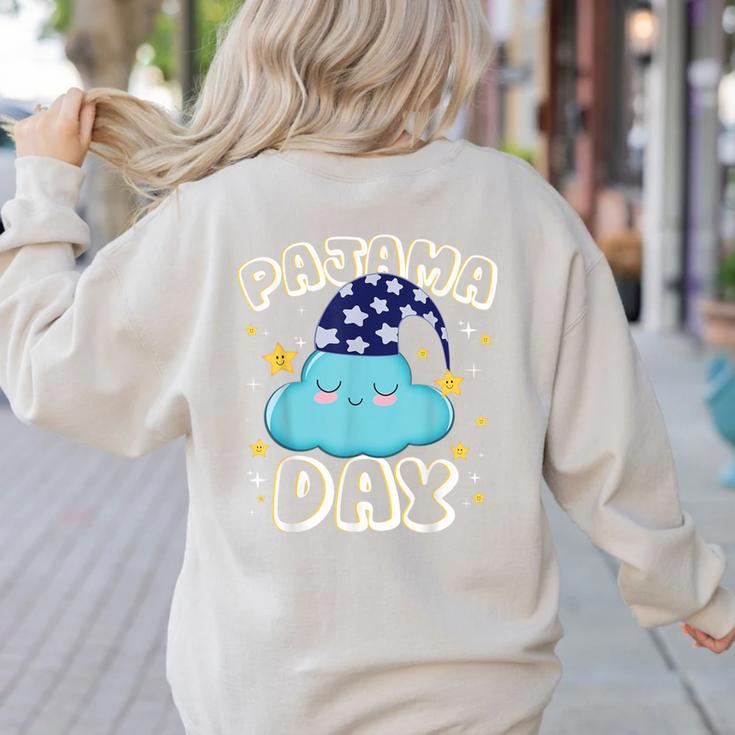 Pajama Day School Spirit Week Fun Cloud Teacher Student Women's Sweatshirt Back Print