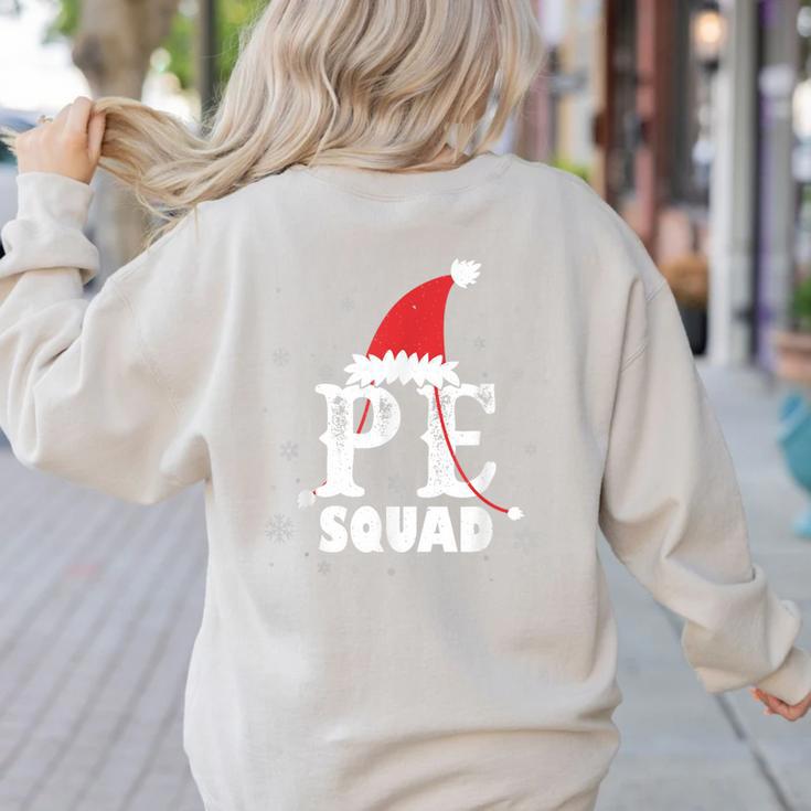 PE Squad Christmas PE Teacher Matching Xmas Women's Sweatshirt Back Print